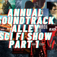 Soundtrack Alley 136: Annual National Science Fiction Show Part 1